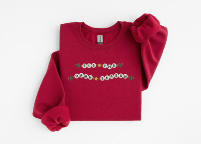 Tis the Damn Season Crewneck