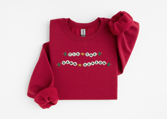 Tis the Damn Season Crewneck